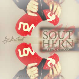 Southern Seduction 32- (Valentines Day Edition)